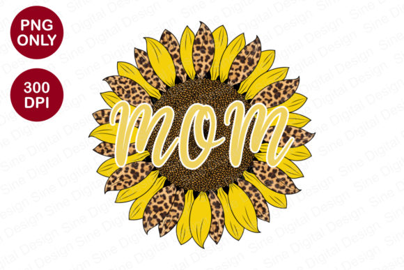 Download Mom Sunflower Sublimation Designs - Flower sublimation Collection