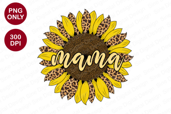 Download Mama Sunflower Sublimation Designs - Flower sublimation Collection