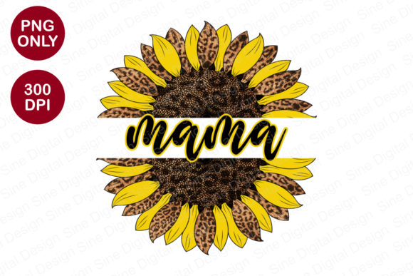 Download Mama Sunflower Sublimation Designs - Flower sublimation Collection